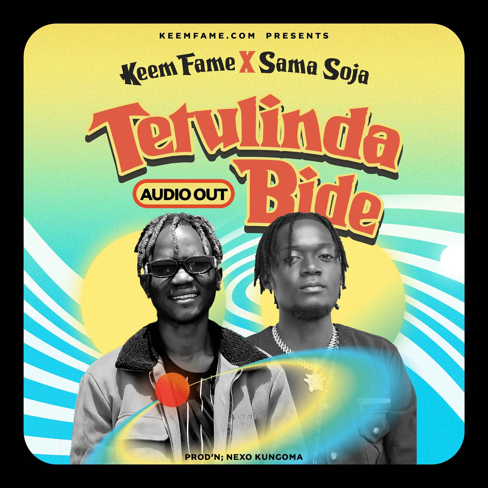 New Audio OUT : Tetulinda Biide - Keem Fame Rich Ft Sama Sojah